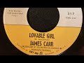 JAMES CARR   1967                                 Lovable Girl
