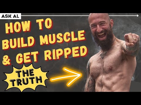 Ask Al – Three Tips to Build Muscle and Get Ripped