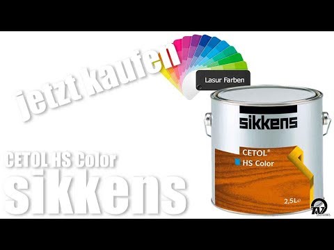 Sikkens CETOL HS Color Lasur - wähle deinen Lasurfarbton