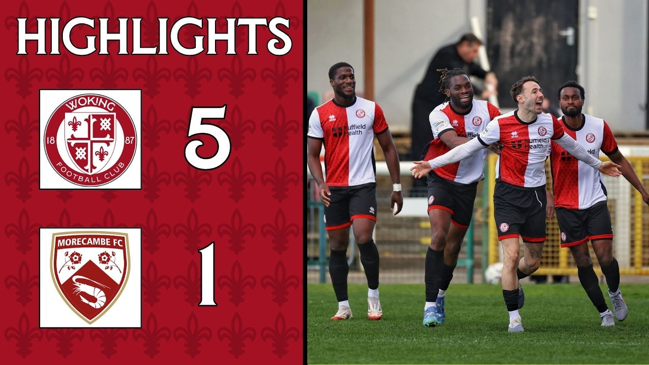 Woking vs Morecambe Highlights