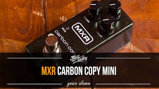 MXR M299 Carbon Copy Mini - What To Know & Where To Buy MXR M299 Carbon Copy Mini - What To Know & Where To Buy