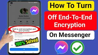 How to Turn Off End to End Encryption in Messenger 2024 | Remove End to End Encryption on Messenger