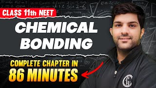 CHEMICAL BONDING & MOLECULAR STRUCTURE in 86 Minutes | Full Chapter For NEET | PhysicsWallah