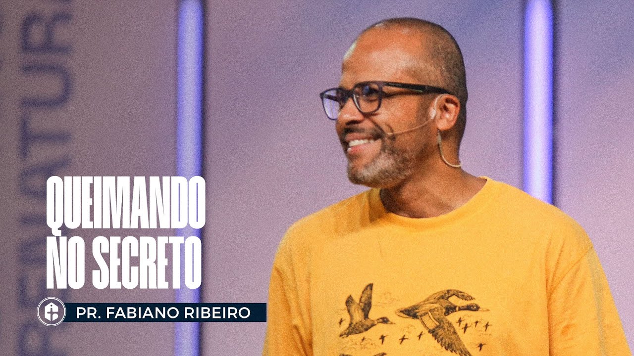 QUEIMANDO NO SECRETO || Pr. Fabiano Ribeiro