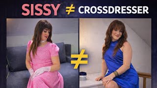 Stop Confusing Crossdressers with Sissies