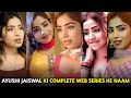 Ayushi Jaiswal Ki Saari Web Series Ke Naam I Aayushi Jaiswal Web Series List