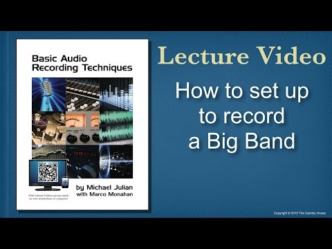 How to set up to record a Big Band