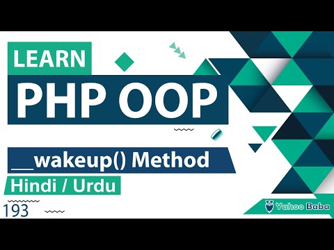 PHP OOP Wakeup Method Tutorial in Hindi Urdu