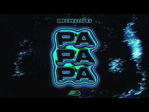 Maesic  - PaPaPa