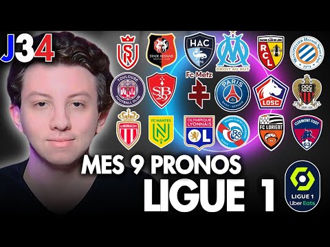 🇫🇷 Mes 9 PRONOSTICS Foot Ligue 1 ! ( 34ème Journée /LOSC Nice/Metz PSG/OL RCSA/HAC OM...)