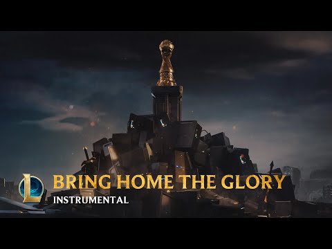 Bring Home The Glory (ft. Sara Skinner)| MSI 2019 - League of Legends (instrumental)