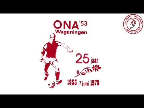 ONA '53 1 - Het Streekelftal ***07 juni 1978 / 25 jaar ONA' 53***