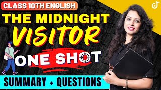The Midnight Visitor One Shot | Class 10th English Chapter 3 Summary and Most Important Questions