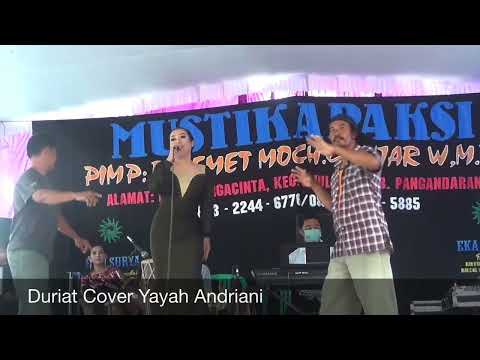 Duriat Cover Yayah Andriani (LIVE SHOW BATUKARAS PANGANDARAN)