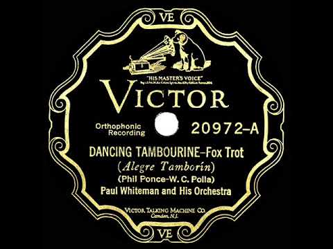 1927 HITS ARCHIVE: Dancing Tambourine - Paul Whiteman