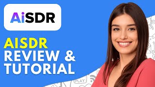 AiSDR Review, Demo & Tutorial (2026) – How to Use AiSDR