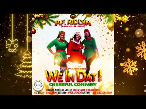 R.G.P.F RIDDIM  -  WE IN DAT - CHEERFUL COMPANY