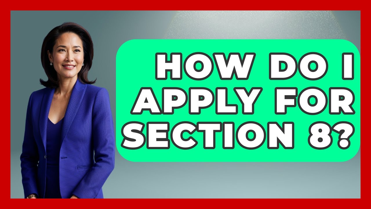 How Do I Apply For Section 8? | Your Civil Rights Guide
