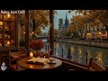 WARM AUTUMN RAINY DAY 🍂 PIANO JAZZ &AMP; COZY CAFé AMBIENCE  ..