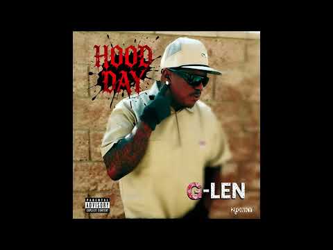 G-Len - We Out Tonight - Featuring June Dawg and Sir No Good (HOOD DAY ALBUM)