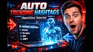 Get Trending Hashtags Automatically using OpenClaw AI + X | Full Tutorial