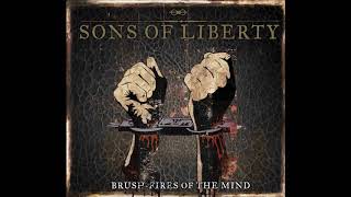 Sons of Liberty - Don&#39;t Tread on Me - [HD - Lyrics in description]