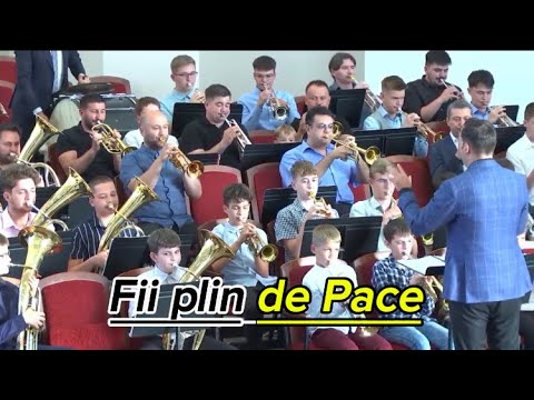 Fii plin de Pace -Fanfara Gloria Bujac-Dirijor : Gabi Ardelean