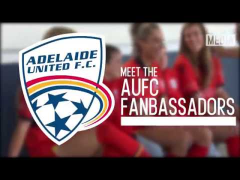 Meet the Adelaide United Fanbassadors!