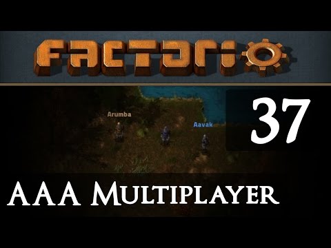 AAA Factorio Multiplayer with Arumba and Aavak 37