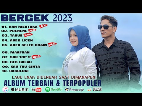 Bergek terbaru 2023  | Han Meutuka - Bergek