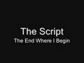 The Script-The End Where I begin 
