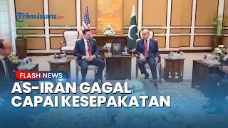 Gagal Sepakat Usai 21 Jam Negosiasi, Nasib Perang AS-Iran Kini di Tangan Trump