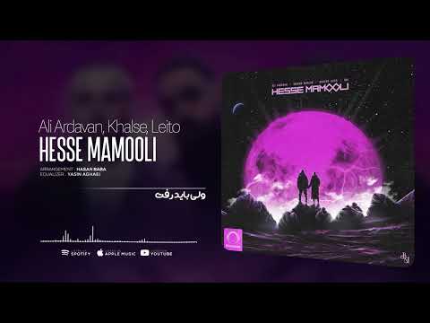 Ali Ardavan x Khalse x Leito x Ida - Hesse Mamooli