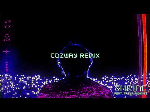 Video thumbnail for Shrine (Cozway Remix)