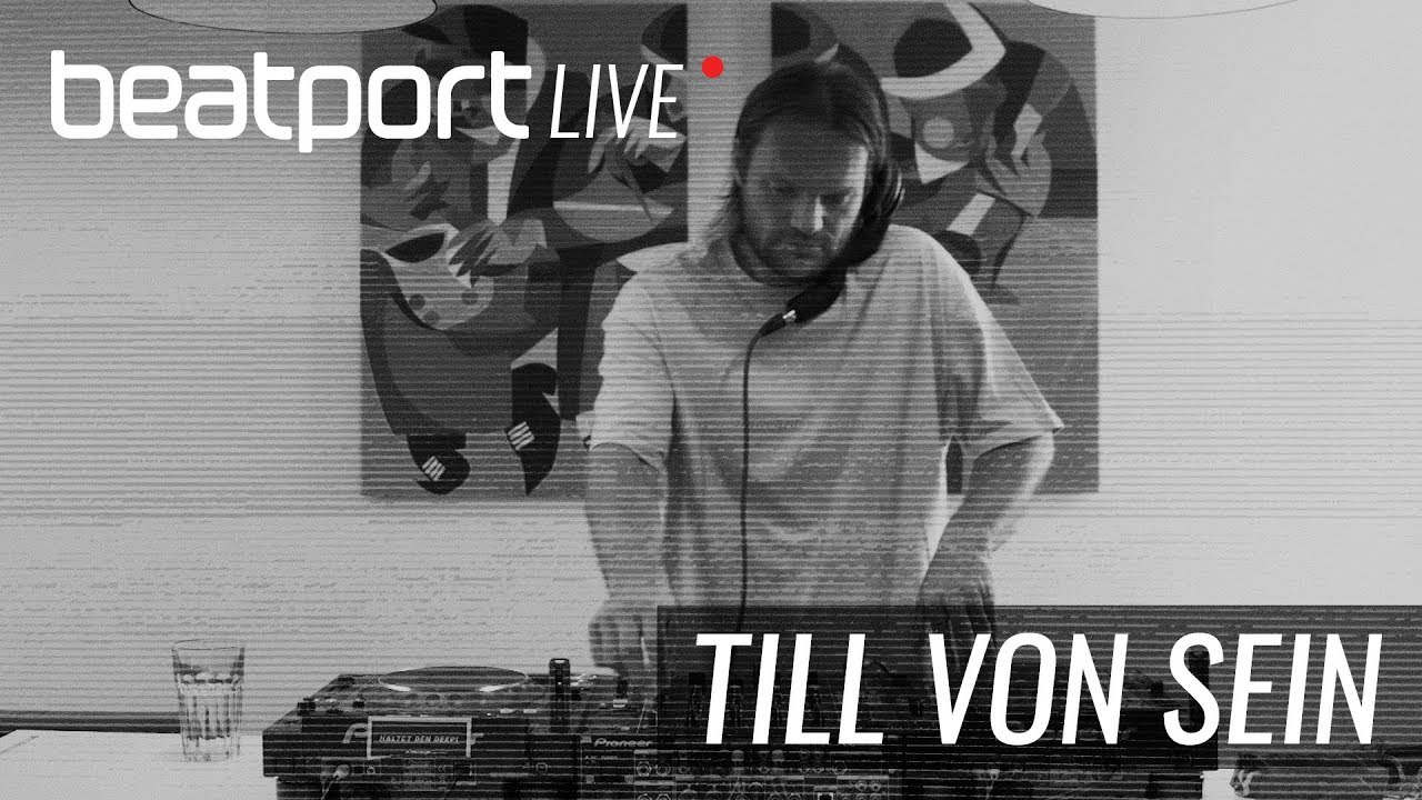 Till von Sein - Live @ Beatport Live 017 2018