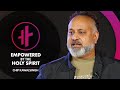 TNL Empowered By The Holy Spirit Chip Kawalsingh 02 01 24