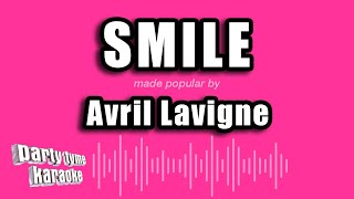 Download lagu Avril Lavigne - Smile (Karaoke Version) mp3 Download lagu Avril Lavigne - Smile (Karaoke Version) mp3