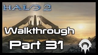 preview picture of video 'Halo 2 Walkthrough - Part 31 - The Great Journey Part 1'