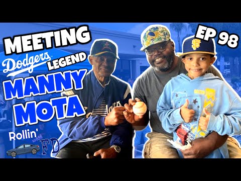 Meeting Dodgers LEGEND Manny Mota! - Rollin with FD EP 98