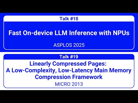 Lecture 21 | Improving LLMs Using NPUs & Memory Compression | GSU | Prof. Mohammed Alser