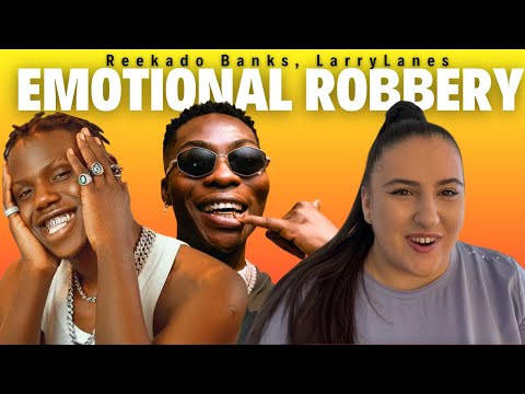 Reekado Banks x LarryLanes - Emotional Robbery / Just Vibes Reaction