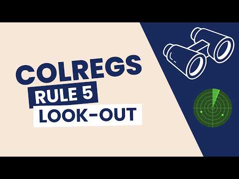 COLREGs Rule 5: Look-out