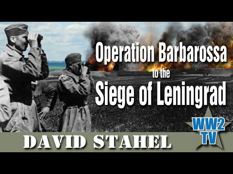Operation Barbarossa to the Siege of Leningrad