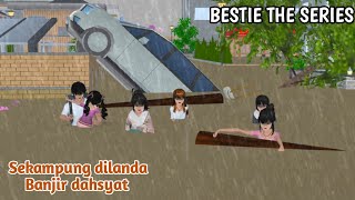 Download lagu BESTIE THE SERIES || Sekampung dilanda Banjir dahsyat!! || SAKURA SCHOOL SIMULATOR  mp3
