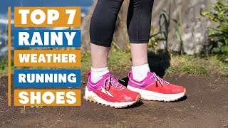Top 7 Best Running Shoes for Rainy Weather | Stay Dry and Comfortable