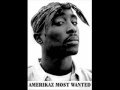 2Pac I Ain T Mad At Cha