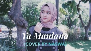 Download lagu Ya Maulana - Sabyan ( Cover by Naswa ) mp3 Download lagu Ya Maulana - Sabyan ( Cover by Naswa ) mp3