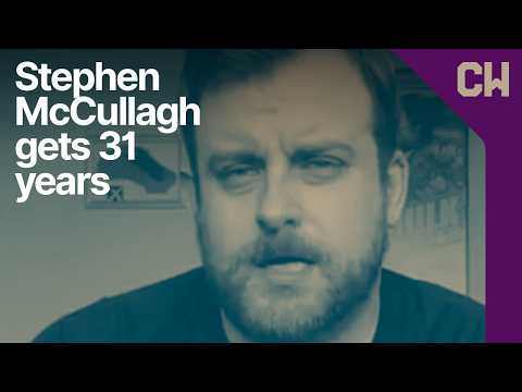 Natalie McNally murderer Stephen McCullagh gets 31 years