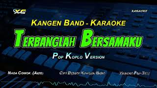 Download lagu KANGEN BAND - TERBANG BERSAMAKU KARAOKE POP KOPLO (NADA COWOK) mp3 Download lagu KANGEN BAND - TERBANG BERSAMAKU KARAOKE POP KOPLO (NADA COWOK) mp3
