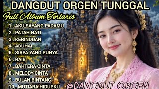 Download lagu DANGDUT ORGEN TUNGGAL FULL ALBUM TERLARIS👍💯 ENAK BANGET BUAT TEMEN SANTAI// DANGDUT LAWAS TERBAIK👍💯 mp3